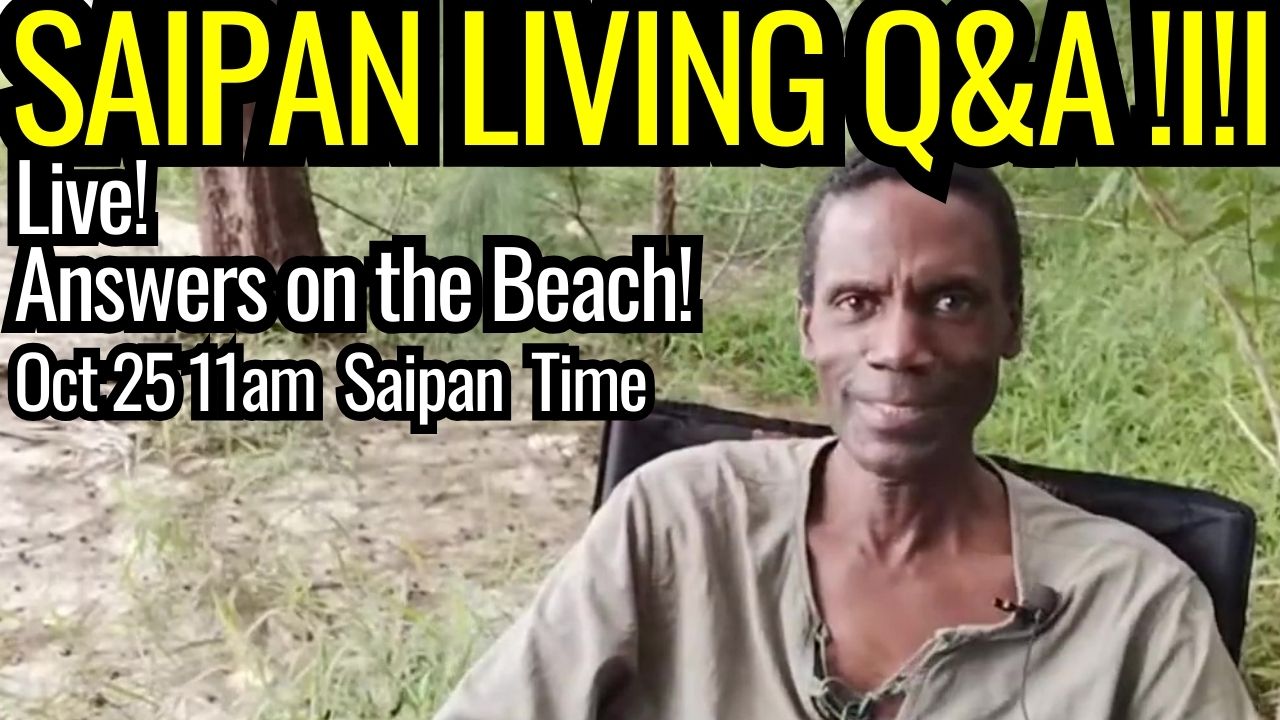 Saipan Living Q&A Livestream Wed Oct 25 11am Saipan time! Discover