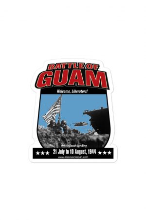 Battle of Guam Sticker "Welcome, Liberators!"