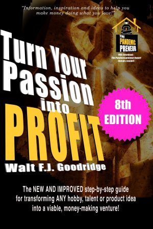 Turn Your Passion into Profit