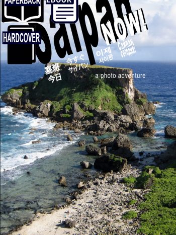 Saipan Now! Hardcover | Paperback | Ebook